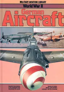 World War II German Aircraft (Military Aviation Library) by Bill Gunston