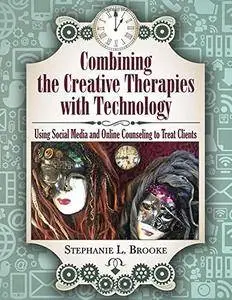 Combining the Creative Therapies With Technology