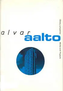 Alvar Aalto (Obras y Proyectos / Works and Projects) (Repost)