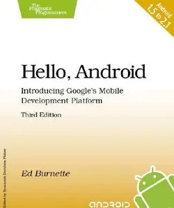 Hello, Android: Introducing Google's Mobile Development Platform Third Edition (repost)