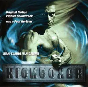 Paul Hertzog & VA - Kickboxer: Original Motion Picture Soundtrack (1989) Deluxe Editon 2014