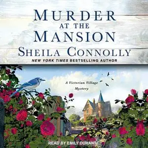 «Murder at the Mansion» by Sheila Connolly