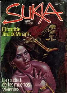 Sukia #12 (de 101) El Horrible Final De Miriam / La Ciudad De Los Muertos Vivientes