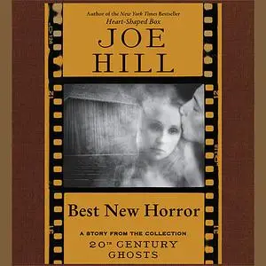 «Best New Horror» by Joe Hill