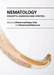 "Nematology: Concepts, Diagnosis and Control" ed. by Mohammad Manjur Shah and Mohammad Mahamood