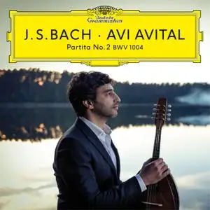 Avi Avital - Bach: Partita No. 2, BWV 1004 (2019) [Official Digital Download 24/96]