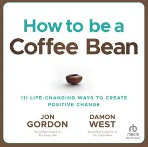 How to be a Coffee Bean [Audiobook]