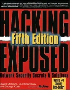 Hacking Exposed, 5th Edition: Network Security Secrets And Solutions By Stuart McClure [Repost]