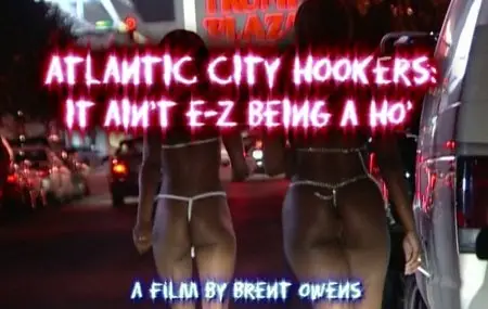 HBO - Atlantic City Hookers: It Ain't Easy Being a Ho (2004)