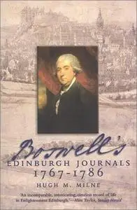 Boswell's Edinburgh Journals: 1767-1786