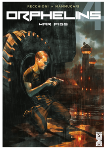 Orphelins - Tome 4 - War Pigs