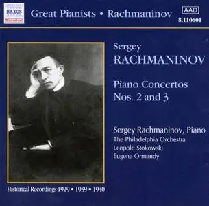 Rachmaninov - Piano Concertos Nos. 2 and 3/historical recordings/my rip MP3 LAME @320kbps/144.73 MB/covers front,back and bookl