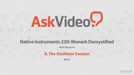 Ask Video - Native Instruments 220: Monark Demystified (2013)