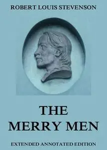 «The Merry Men» by Robert Louis Stevenson