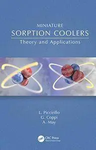 Miniature Sorption Coolers: Theory and Applications