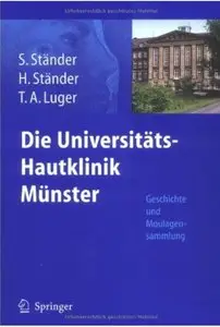 Die Universitäts-Hautklinik Münster: Geschichte und Moulagensammlung