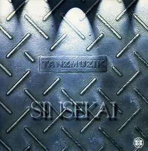 Tanzmuzik - Sinsekai (1994)