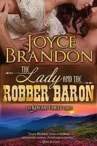 «The Lady and the Robber Baron» by Joyce Brandon