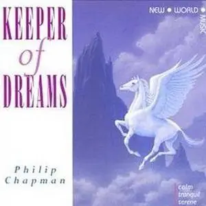 Philip Chapman - Keeper of Dreams