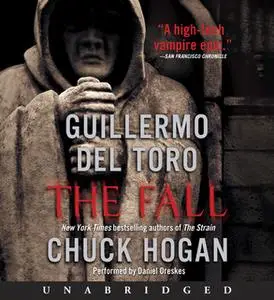 «The Fall» by Guillermo del Toro,Chuck Hogan
