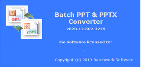 Batch PPT and PPTX Converter 2020.12.502.3245