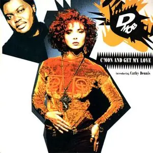 D Mob introducing Cathy Dennis - C'Mon And Get My Love (Europe CD5) (1989) {FFRR}