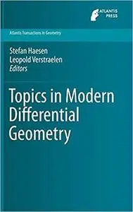 Topics in Modern Differential Geometry
