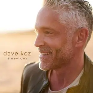 Dave Koz - A New Day (2020)