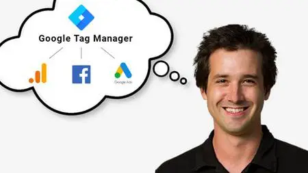 The Most In-Depth Google Tag Manager (Gtm) Course For 2022