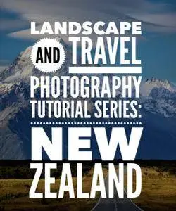 Landscape Photography Tutorial Series - New Zealand [repost]