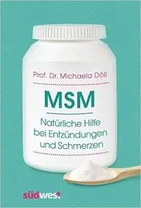 MSM - Natürliche Hilfe bei Entzündungen und Schmerzen (Repost)