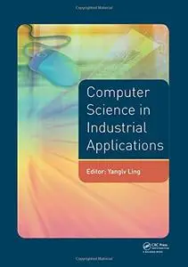 Computer Science in Industrial Application: Proceedings of the 2014 Pacific-Asia Workshop on Computer Science and Industrial