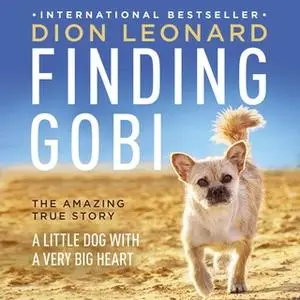 «Finding Gobi» by Dion Leonard