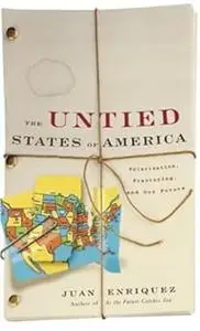 The Untied States of America: Polarization, Fracturing, and Our Future