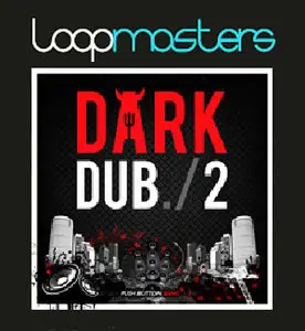 Loopmasters Push Button Bang Dark Dub 2 MULTiFORMAT