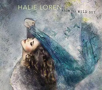 Halie Loren - From the Wild Sky (2018)