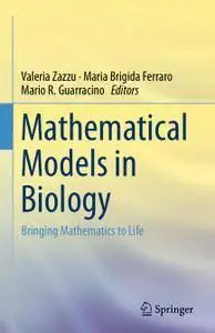 Mathematical Models in Biology: Bringing Mathematics to Life