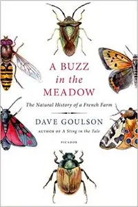 A Buzz in the Meadow: The Natural History of a French Farm