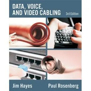 Data, Voice and Video Cabling, 3rd Edition