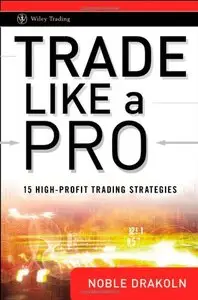 Trade Like a Pro: 15 High-Profit Trading Strategies