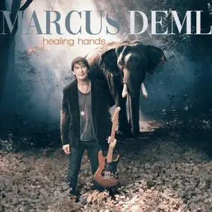 Marcus Deml - Healing Hands (2022) [Official Digital Download 24/96]