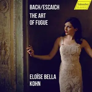 Eloïse Bella Kohn - J.S. Bach- The Art of Fugue, BWV 1080 (2021) [Official Digital Download 24/96]