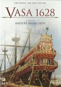 SVT - Vasa 1628 - The People. The Ship. The Era (2011)