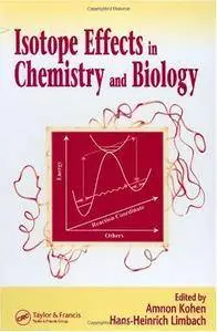 Isotope Effects In Chemistry and Biology (Repost)