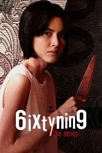 6ixtynin9 the Series S01E03