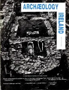 Archaeology Ireland - Spring 1988