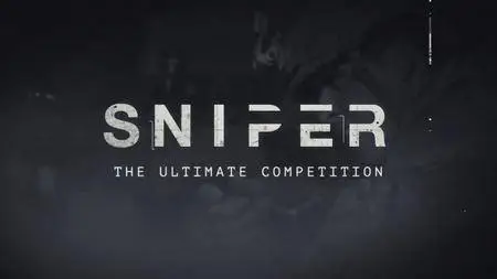 History Channel - Sniper: The Ultimate Competition (2018)