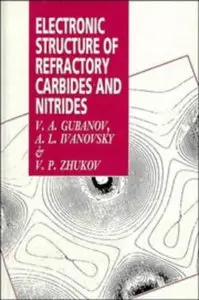 Electronic Structure of Refractory Carbides and Nitrides (repost)