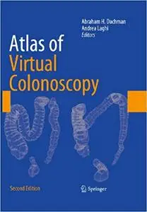 Atlas of Virtual Colonoscopy: Comprehensive Atlas and Fundamentals