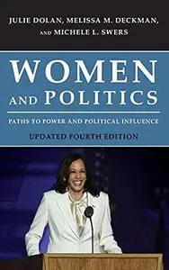 Women and Politics: Paths to Power and Political Influence, Fourth edition
